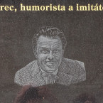 Strýčka Jedličku děti buď milovaly, nebo nenáviděly. Stejně tak jeho kolegové...